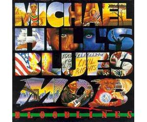 Hill, Michael & Blues Mob - Bloodlines