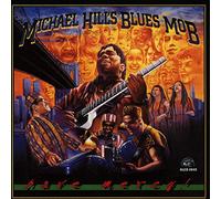 Hill, Michael & Blues Mob - Have Mercy