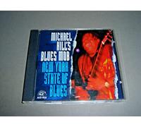 Hill, Michael & Blues Mob - New York State Of Blues
