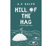 Hill of the Hag: A Short Horror Story