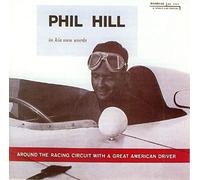Hill, Phil - Around The Racing Circuit With A Great A