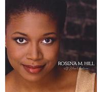 Hill Rosena M. - If You Believe