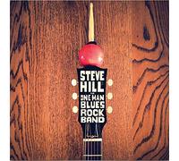 Hill, Steve - The One-Man Blues Rock Band