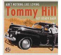 Hill, Tommy - Ain't Nothing Like Loving (2 LP)