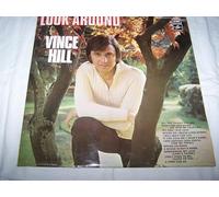 Hill, Vince - Hill, Vince Look Around LP Columbia SCX6482 EX/EX 1971