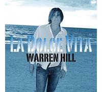Hill, Warren - La Dolce Vita