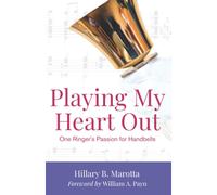 Hillary B Marotta Playing My Heart Out (Tascabile)