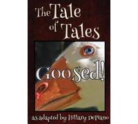 Hillary DePiano Goosed (Tascabile) Fairly Obscure Fairy Tale Plays