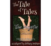 Hillary DePiano The Myrtle (Tascabile) Fairly Obscure Fairy Tale Plays