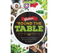 Hillary Dodge Gather ‘Round the Table (Tascabile)