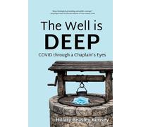 Hillary Kimsey The Well is Deep (Tascabile)