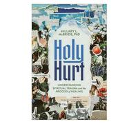 Hillary L. McBride PhD Holy Hurt (Tascabile)