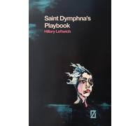 Hillary Leftwich Saint Dymphna's Playbook (Tascabile)