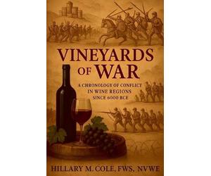 Hillary M Cole Vineyards of War (Tascabile)