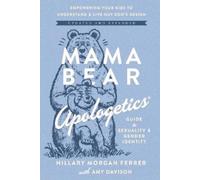 Hillary Morgan Mama Bear Apologetics Guide to Sexuality and Gender (Tascabile)