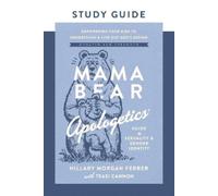 Hillary Morgan Mama Bear Apologetics Guide to Sexuality and Gender (Tascabile)