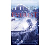 Hillary On Everest [Edizione: Regno Unito]