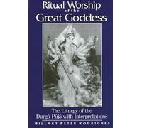 Hillary P. Rodrigues Ritual Worship of the Great Goddess (Tascabile)