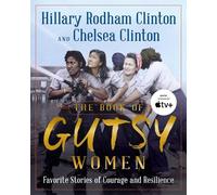 Hillary Rodham Clinton Chelsea Clinton Book of Gutsy Women (Copertina rigida)