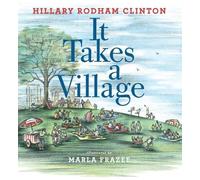 Hillary Rodham Clinton It Takes a Village (Copertina rigida)