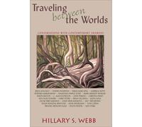 Hillary S. Webb Traveling Between the Worlds (Tascabile)