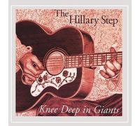 Hillary Step - Knee Deep In Giants