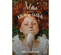 Hillary Vaillancourt Millie and the Kitchen Witch (Tascabile)