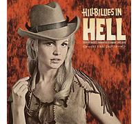 Hillbillies In Hell: Country Music's Tormented - Hillbillies In Hell: Country Music's Tormented
