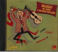 Hillbilly Bop, Boogie & The Honky Tonk Blues Vol 6, 1960-61