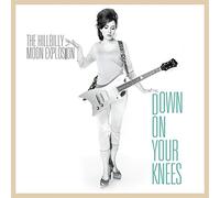 Hillbilly Moon Explosion - Down On Your Knees