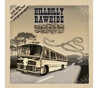 Hillbilly Rawhide 10 Years on the Road (Vinyl LP)