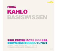 Hillekamp,Cora - Frida Kahlo-Basiswissen