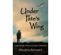 Hillevi Ruumet Under Fate's Wing (Tascabile)