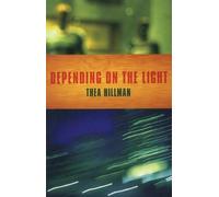 Hillman's Thea Depending On The Light (Tascabile)