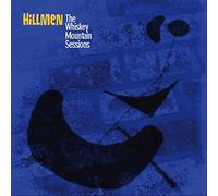Hillmen - Whiskey Mountain Sessions
