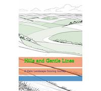 Hills and Gentle Lines: A Calm Landscape Coloring Journey
