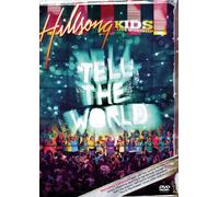 Hillsong Kids - Tell the World