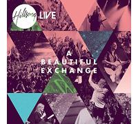Hillsong Live - Beautiful Exchange