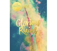 Hillsong Live - Glorious Ruins