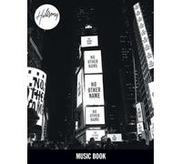 Hillsong Worship No Other Name Music Book (Tascabile)
