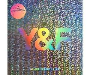 Hillsong Youth - We Are Young & Free