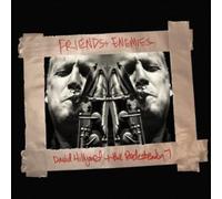 Hillyard, David & Th - Friends & Enemies
