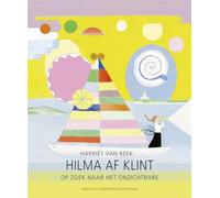 Hilma af Klint: op zoek naar het onzichtbare