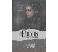Hilmarj Torgrim The Fable of Freydis Eiriksdottir (Tascabile) Viking Sagas