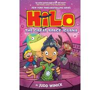 Judd Winick Hilo Book 11: The Great Space Iguana (Copertina rigida)