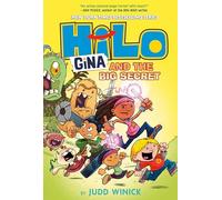 Judd Winick Hilo Book 8: Gina and the Big Secret (Copertina rigida) Hilo