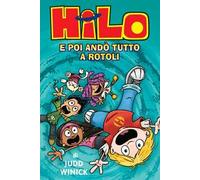 Hilo. E poi andò tutto a rotoli. Vol. 5