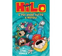 Hilo. E poi andò tutto a rotoli (Vol. 5)