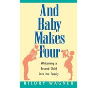 Hilory Wagner And Baby Makes Four (Tascabile)