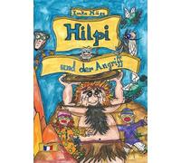 Hilpi und der Angriff: Hilpis Abenteuer: 18